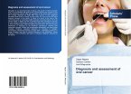 Diagnosis and assessment of oral cancer