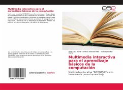 Multimedia interactiva para el aprendizaje básicos de la computación - Díaz Morfa, René;Alvarado-Alba, Ernesto;Díaz Morfa, Yudisleydis