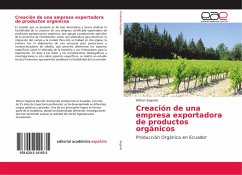 Creación de una empresa exportadora de productos orgánicos - Segovia, Wilson