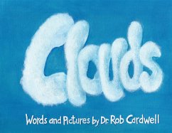 Clouds (eBook, ePUB) - Cardwell, Rob; Cardwell, Rob; Cardwell, Robert