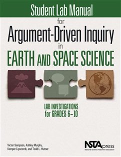 Student Lab Manual for Argument-Driven Inquiry in Earth and Space Science - Sampson, Victor