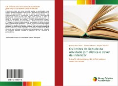 Os limites da licitude da atividade jornalística e dever de indenizar - Maia Vieira, Jessica;Altheim, Roberto;Moreira, Rayane