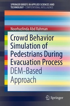 Crowd Behavior Simulation of Pedestrians During Evacuation Process - Abd Rahman, Noorhazlinda