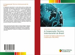 A Cooperação Técnica Internacional do Brasil