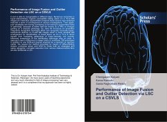 Performance of Image Fusion and Outlier Detection via LSC on a CSVLS - Kalyani, Chenigaram;Ramudu, Kama;Raghotham Reddy, Ganta