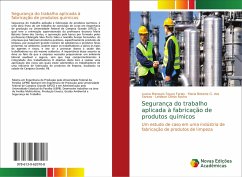 Segurança do trabalho aplicada à fabricação de produtos químicos