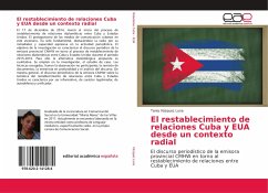 El restablecimiento de relaciones Cuba y EUA desde un contexto radial