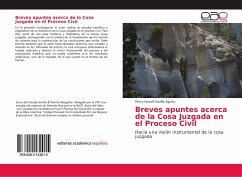 Breves apuntes acerca de la Cosa Juzgada en el Proceso Civil - Sevilla Agurto, Percy Howell
