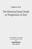 The Historical Jesus' Death as 'Forgiveness of Sins'