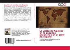 La visión de América en la Segunda Enseñanza en el Siglo XX español - Aguado García, Paloma