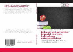 Relación del perímetro braquial con tres indicadores antropométricos - Salazar Sierra, Sandra Sofía;Soto Contrera, Fabiana