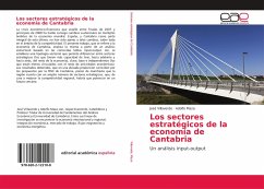 Los sectores estratégicos de la economía de Cantabria Los sectores estratégicos de la economía de Cantabria