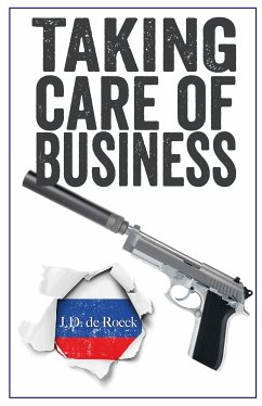 Taking Care of Business (eBook, ePUB) - De Roeck, J. D.