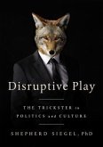 Disruptive Play (eBook, ePUB)