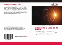 Origen de la vida en la Tierra - Dasgupta, Aayush;Dasgupta, Aruni;Bose, Nilanjan