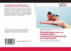 Metodología para la reafirmación vocacional profesional en Enfermería - Escalona Aguilera, Jose Rafael;Bermúdez Pupo, Yoandra;Rguez Ramírez, Raiza Elena