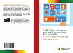 A utilização de games para atrair audiência em veículos de comunicação - Santos, Marcelo Henrique