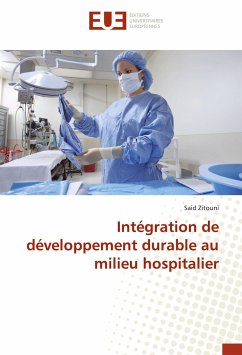 Intégration de développement durable au milieu hospitalier - Zitouni, Said