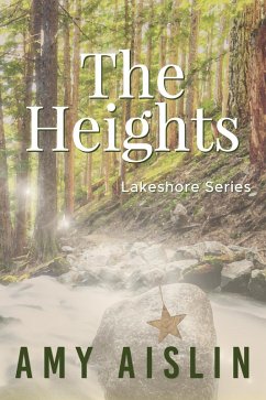 The Heights (Lakeshore, #1) (eBook, ePUB) - Aislin, Amy