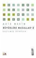 Büyüklere Masallar 2 - Nesin, Aziz