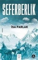 Seferberlik - Parlak, Isa