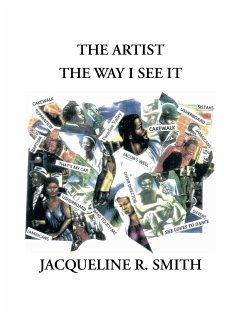 The Artist the Way I See It - Reasor-Smith, Jacqueline