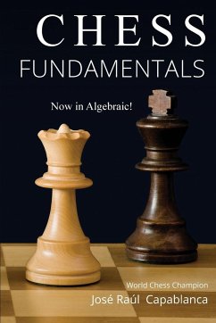 Chess Fundamentals - Capablanca, Jose