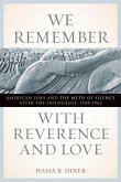 We Remember with Reverence and Love (eBook, PDF)