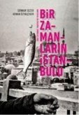 Bir Zamanlarin Istanbulu