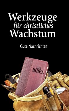 Cover Werkzeuge für christliches Wachstum (eBook, ePUB)