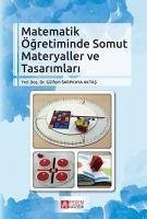 Matematik Ögretiminde Somut Materyaller ve Tasarimlari - Sarpkaya Aktas, Gülfem