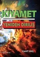 Kiyamet; Yeniden Dirilis - Eris, Cahit