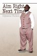 Aim Right Next Time - Bild 1