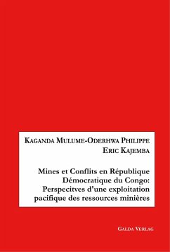 Cover Mines et Conflits en République démocratique du Congo: Perspectives d'une exploitation pacifique des ressources minières