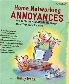 Home Networking Annoyances (eBook, PDF) - Ivens, Kathy