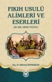 Fikih Usulü Alimleri ve Eserleri Ciltli