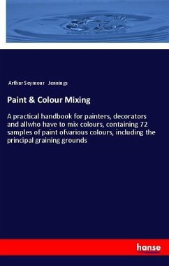 Paint & Colour Mixing - Jennings, Arthur Seymour