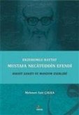 Erzurumlu Hattat Mustafa Necatüddn Efendi Hayati Sanati ve Manzum Eserleri