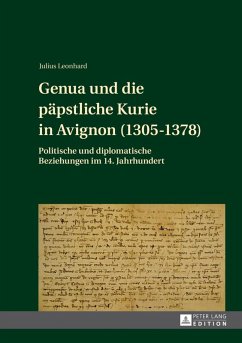 Genua und die paepstliche Kurie in Avignon (1305-1378) (eBook, PDF) - Leonhard, Julius