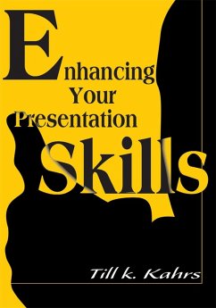 Enhancing Your Presentation Skills (eBook, ePUB)