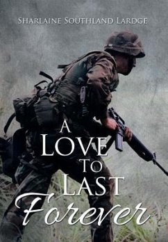 A Love to Last Forever - Lardge, Sharlaine Southland