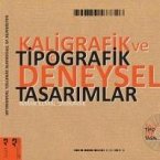 Kaligrafik ve Tipografik Deneysel Tasarimlar