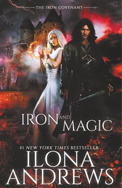 Iron and Magic - Andrews, Ilona