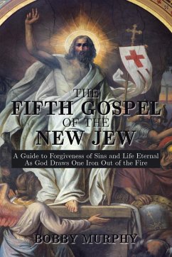 The Fifth Gospel of the New Jew