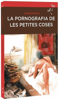 Cover La pornografia de les petites coses