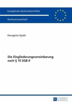 Die Eingliederungsvereinbarung nach 15 SGB II (eBook, PDF) - Xylaki, Panagiota
