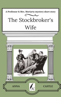 The Stockbroker's Wife (eBook, ePUB) - Castle, Anna