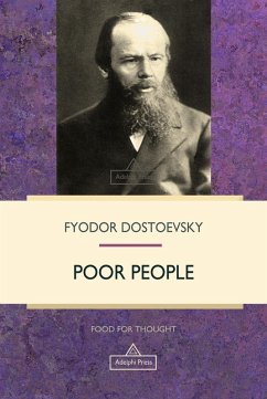 Poor People (eBook, ePUB) - Dostoevsky, Fyodor