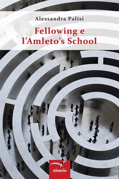 Fellowing e l'Amleto's School (eBook, ePUB) - Palisi, Alessandra