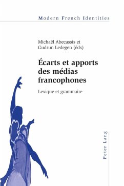 Ecarts et apports des medias francophones (eBook, PDF)